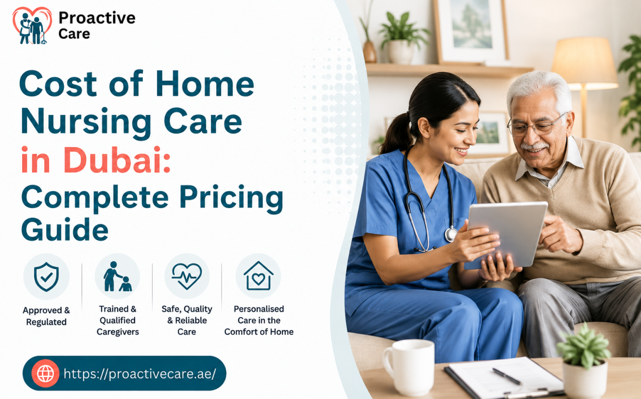 Cost of Home Nursing Care in Dubai